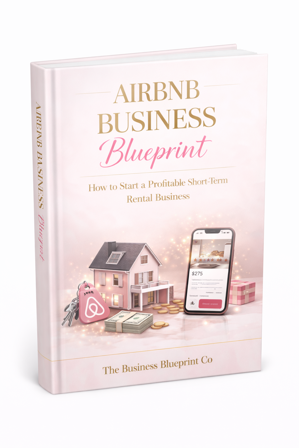 Airbnb Business Blueprint | 
How to Start a Profitable Short-Term Rental Business